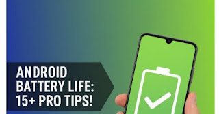 The Essential Android Battery Life Guide: Tips for 2024